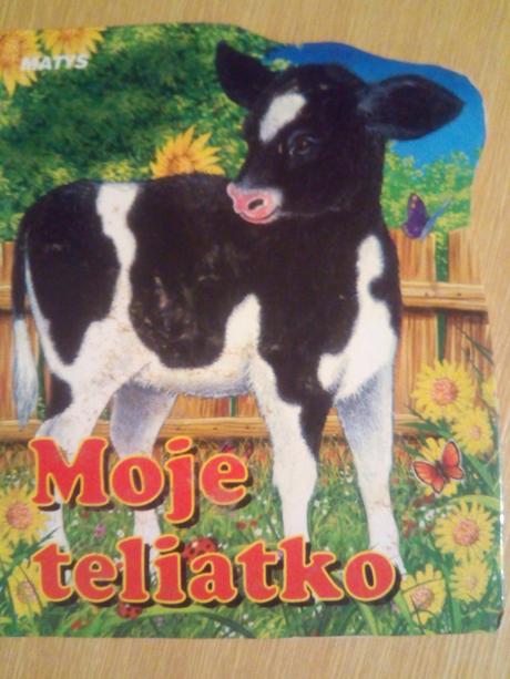 Moje teliatko ô, 
