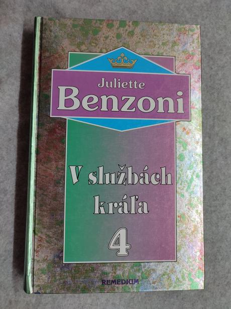 V službách kráľa i.- iv. juliette benzoni, 