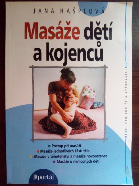 Masáže detí a kojencov - ako na to., 
