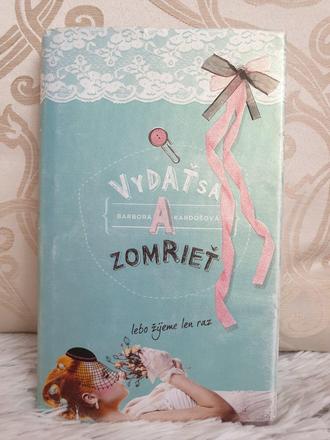 Barbora kardošová - vydať sa a zomrieť,