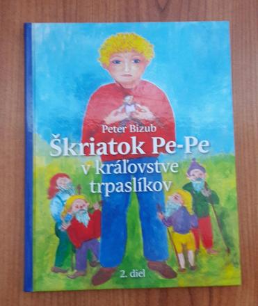 Škriatok pe-pe v kráľovstve trpaslíkov (2.diel),
