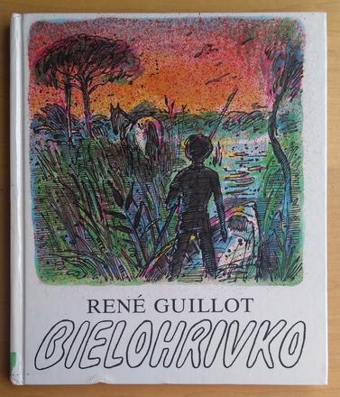 Bielohrivko, rené guillot, 