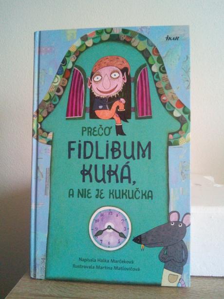 Prečo fidlibum kuká a nie je kukučka, 