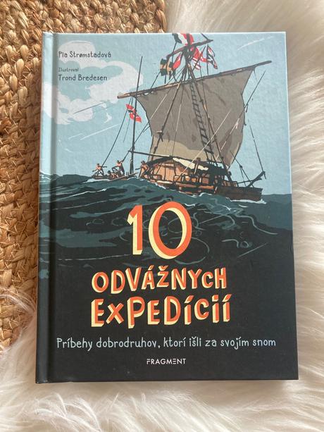 10 odvážnych expedícií pia stromstadová (2019),