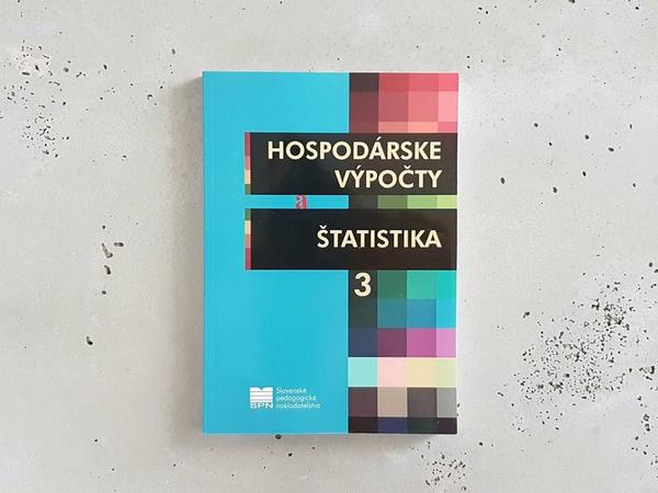 Kniha Hospodárske výpočty a štatistika pre 3. ročník obchodných akadémií