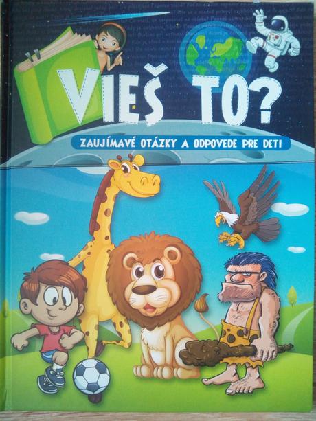Vieš to. záujímave otázky pre deti 1/1,