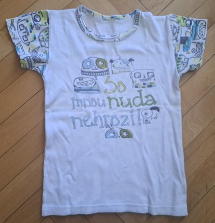 Tričko 98 "so mnou nuda nehrozí", 98