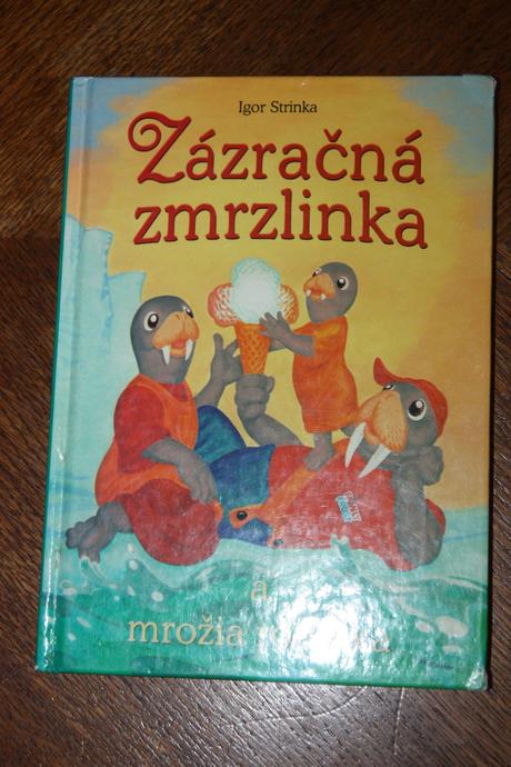 Zazracna zmrzlinka - igor strinka,