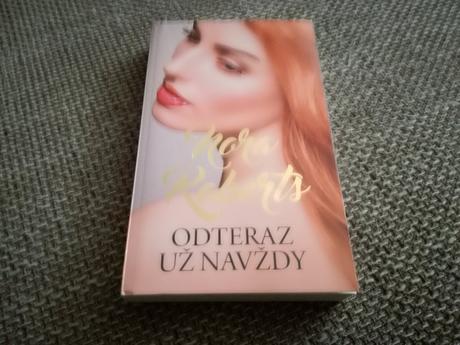 Nora roberts "odteraz už navždy", 
