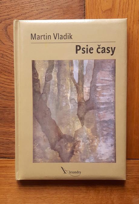 Psie časy - martin vladik, 