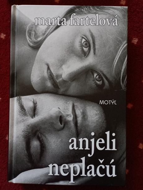 Marta fartelová anjeli neplačú,