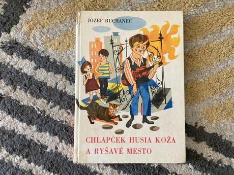 Chlapček husia koža a ryšavé mesto-prvé vyd.1967,
