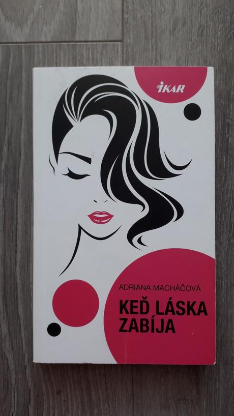 Ked laska zabija - andrea machacova,