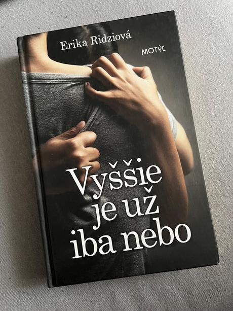 Vyššie je už iba nebo, 