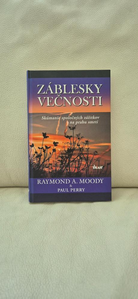 Raymond  moody- záblesky večnosti, 