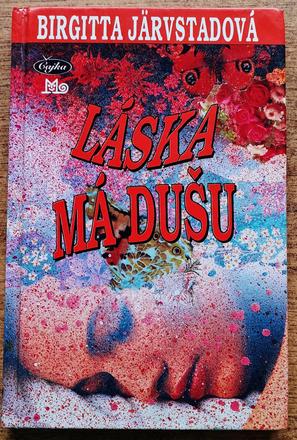 Láska má dušu, čajka, birgitta järvstadová,