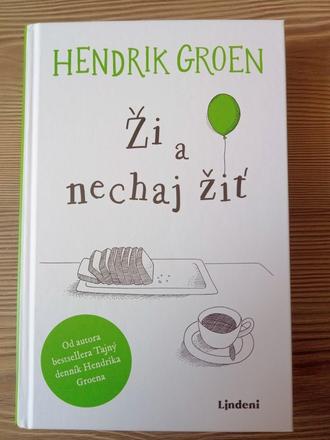 Hendrik groen - ži a nechaj žiť, 