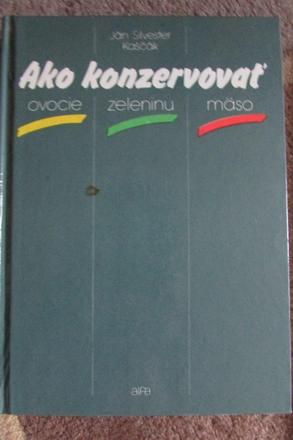 Ako konzervovat ovocie zeleninu maso,