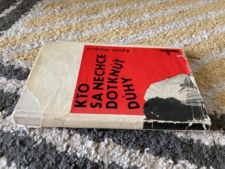 Kto sa nechce dotknúť dúhy prvé vydanie 1965, 