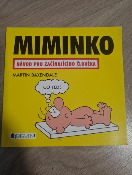 Miminko - návod pro začínajícího člověka, 