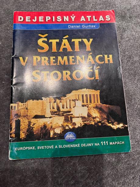 Dejepisný atlas štáty v premenách storočí,