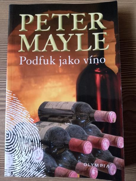 Peter mayle - podfuk jako víno, 
