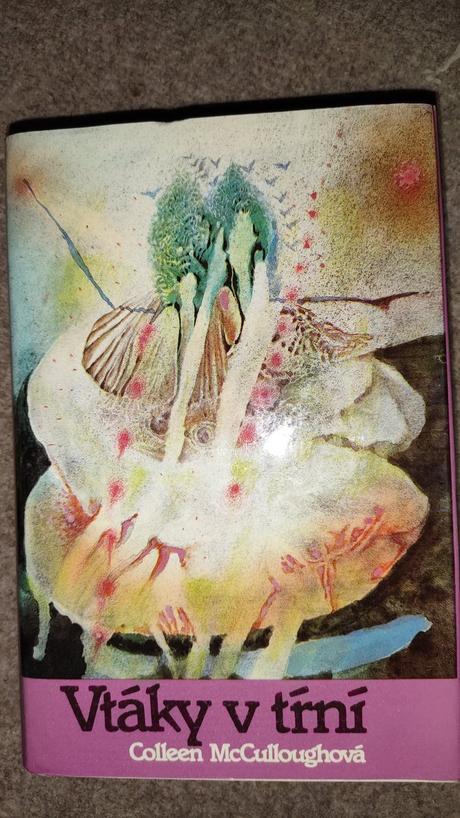 Colleen cullough - vtáky v tŕni,