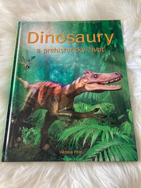 Dinosaury a prehistorický život,