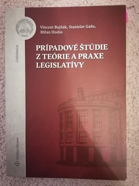Prípadové štúdie z teórie a praxe legislativy, 