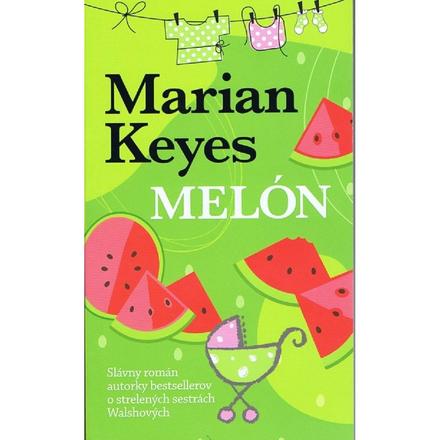 Marian keyesová - melón,