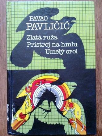 Zlatá ruža, prístroj na hmlu, umelý orol,