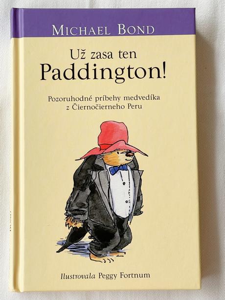 Kniha už zase ten paddington / michael bond,