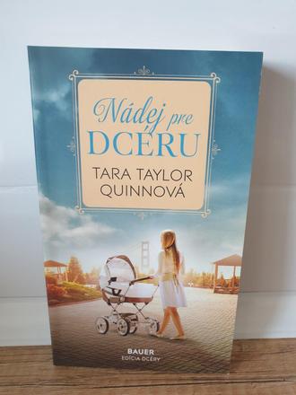 Tara taylor quinnová - nádej pre dcéru,