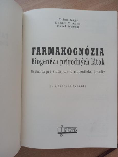 Farmakognózia biogenéza prírodných látok nagy gran,