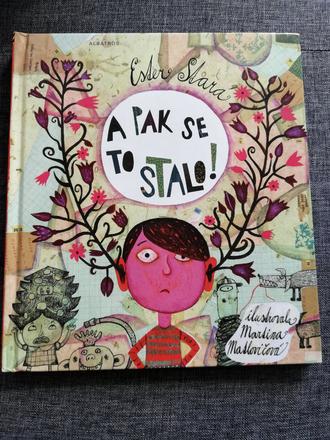 A pak se to stalo, 