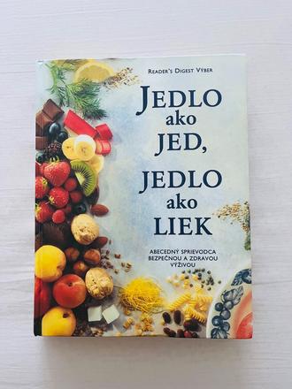Jedlo ako jed, jedlo ako liek, 