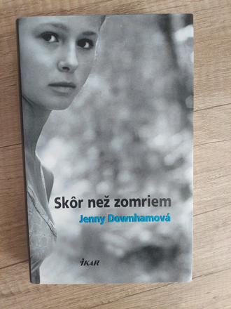 Jenny downhamová - skôr než zomriem, 