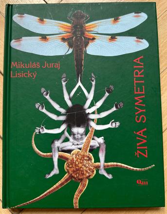 Kniha živá symetria mikuláš juraj lisický, 