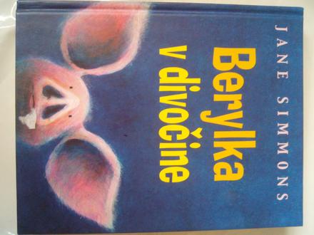 Berylka v divočine,