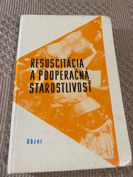 Resuscitácia a pooperačná starostlivosť,