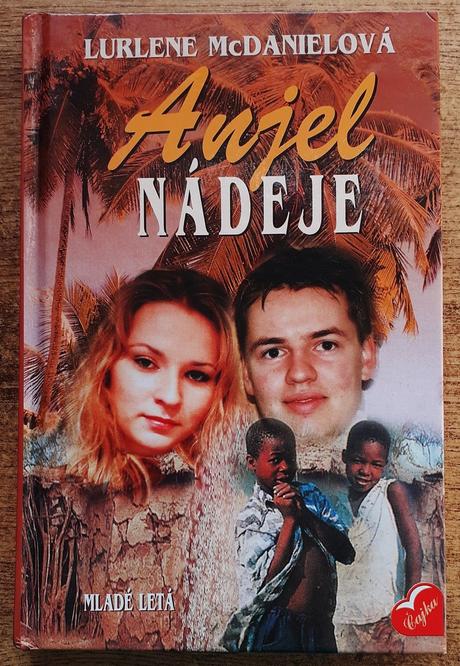 Anjel nádeje, lurlene mcdanielová,