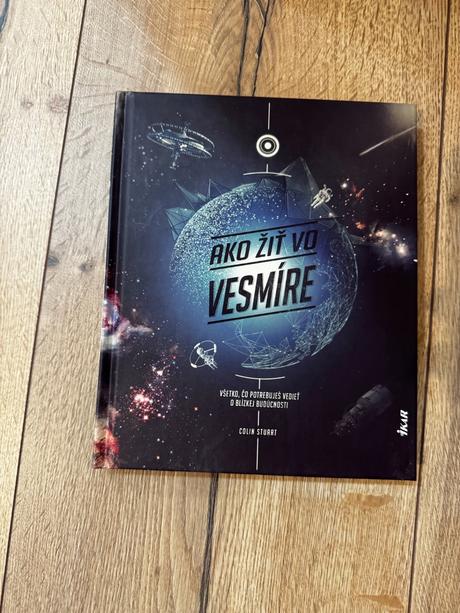 Kniha ako žiť vo vesmíre, collin stuart, 