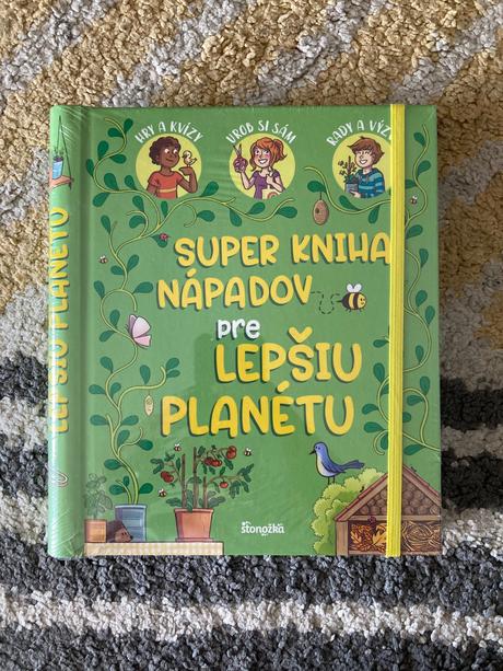 Super kniha nápadov pre lepšiu planétu, 