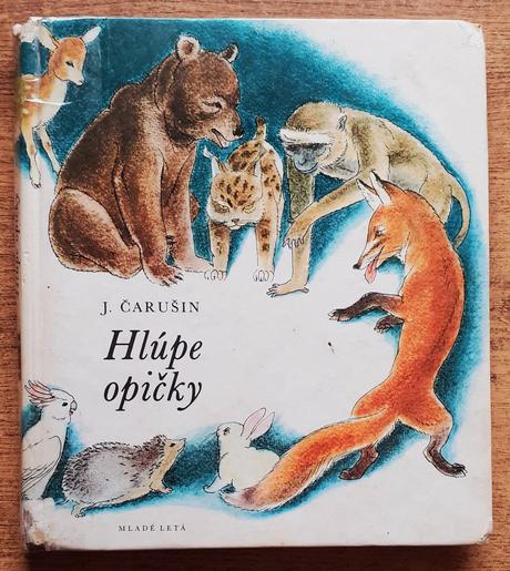Hlúpe opičky, klub mladých čitateľov, j. čarušin,,