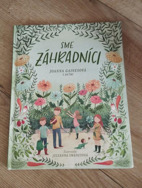 Sme záhradníci pekná kniha, 