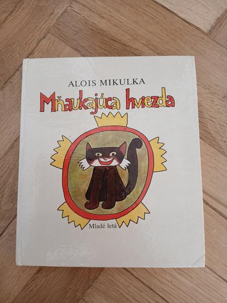 Alois mikulka - mnaukajuca hviezda, 