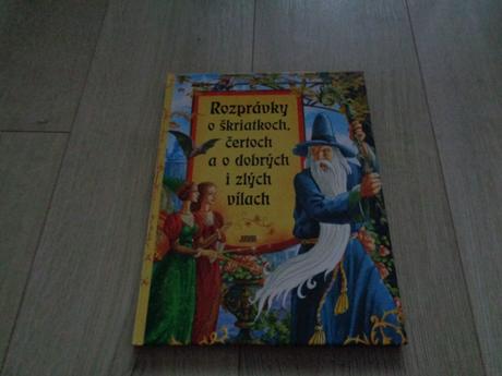 Kniha rozprávky o škriatkoch, čertoch a vílach,