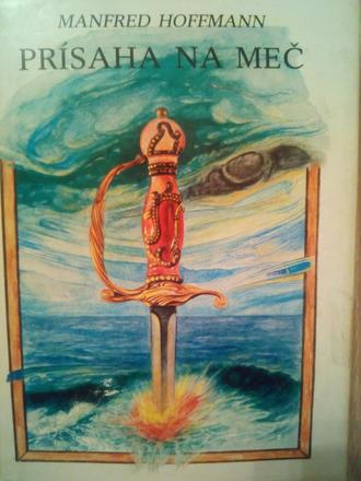 Prísaha na meč ô,
