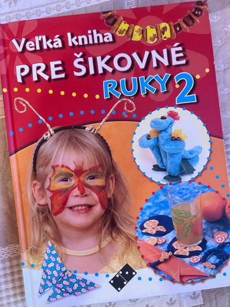 Veľká kniha pre šikovné ruky, 