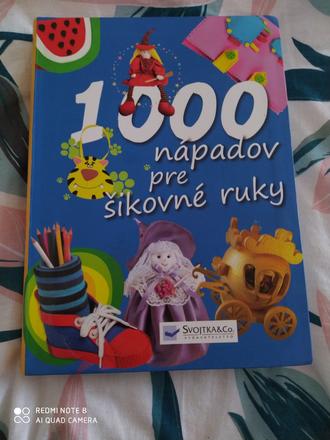 1000 nápadov pre šikovné ruky,